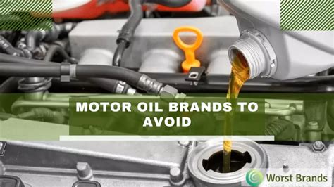 worst motor oil brands|Worst Motor Oil Brands To Avoid With Their Best Alternatives In .